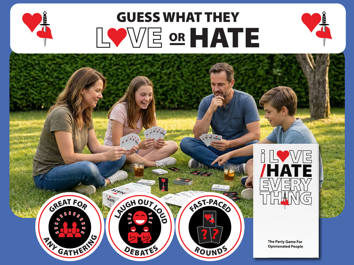 I Love/Hate Everything - Party Card Game